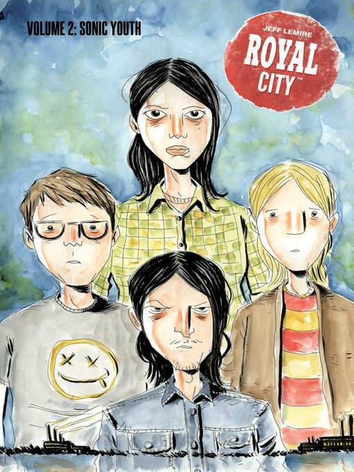 Title details for Royal City (2017), Volume 2 by Jeff Lemire - Available